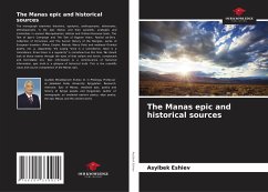 The Manas epic and historical sources - Eshiev, Asylbek