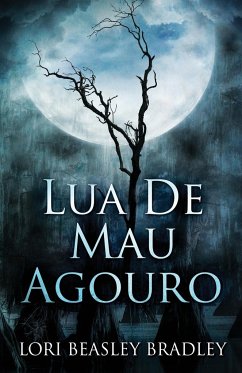 Lua De Mau Agouro - Bradley, Lori Beasley