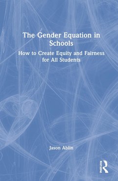 The Gender Equation in Schools - Ablin, Jason