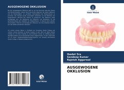 AUSGEWOGENE OKKLUSION - Sra, Ibadat;Kumar, Sandeep;AGGARWAL, RAJNISH