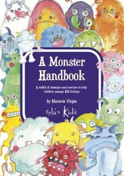 A Monster Handbook: A Toolkit of Strategies and Exercise to Help Children Manage Big Feelings - Viegas, Marneta