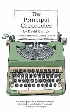 The Principal Chronicles - Garlick, David
