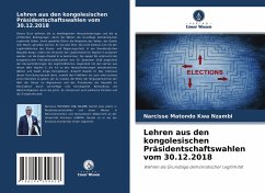 Lehren aus den kongolesischen Präsidentschaftswahlen vom 30.12.2018 - Matondo Kwa Nzambi, Narcisse