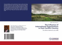 The Influence of International Organizations on Post-Conflict Liberia - Yorlay, Sr., Teeko Tozay