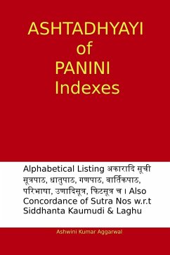 Ashtadhyayi of Panini Indexes - Aggarwal, Ashwini Kumar