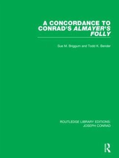 A Concordance to Conrad's Almayer's Folly - Briggum, Sue M.; Bender, Todd K.