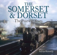 The Somerset & Dorset - Kennedy, Adrian