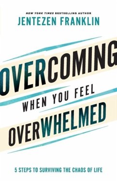 Cover Overcoming When You Feel Overwhelmed
