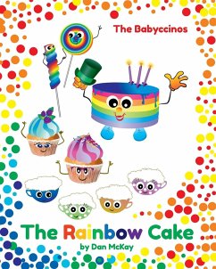 The Babyccinos The Rainbow Cake - Mckay, Dan