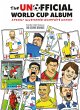 The Unofficial World Cup Album - Bild 1
