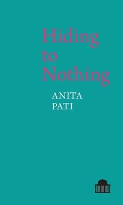 Hiding to Nothing - Pati, Anita