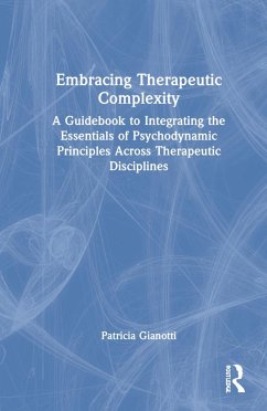 Embracing Therapeutic Complexity - Gianotti, Patricia