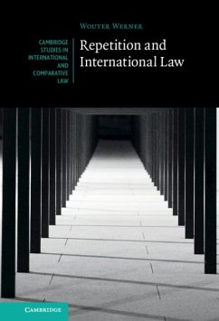 Repetition and International Law - Werner, Wouter