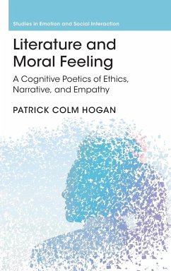 Literature and Moral Feeling - Hogan, Patrick Colm