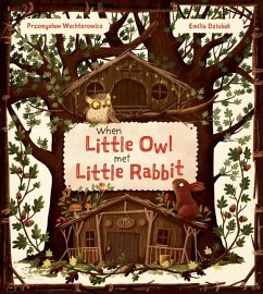 When Little Owl Met Little Rabbit - Wechterowicz, Przemyslaw