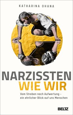 Narzissten wie wir (eBook, ePUB) - Ohana, Katharina