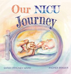 Our NICU Journey - Ward, Sarah I