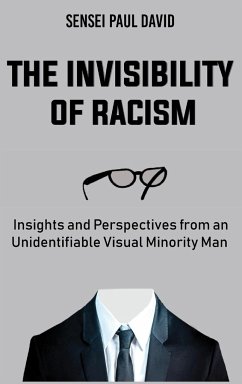The Invisibility of Racism - David, Sensei Paul