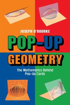 Pop-Up Geometry - O'Rourke, Joseph (Smith College, Massachusetts)