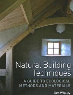Natural Building Techniques - Woolley, Tom