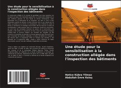 Une étude pour la sensibilisation à la construction allégée dans l'inspection des bâtiments - Yilmaz, Hatice Kübra;Keles, Abdullah Emre