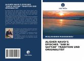 ALISHER NAVOI'S EPISCHES "SAB'AI SAYYAR" TRADITION UND ORIGINALITÄT