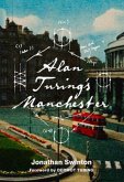 Alan Turing's Manchester