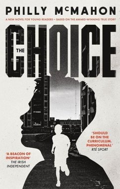 The Choice - for young readers - McMahon, Philly