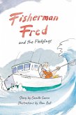 Fisherman Fred and the Fledglings