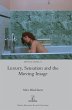 Luxury, Sensation and the Moving Image - Bild 1