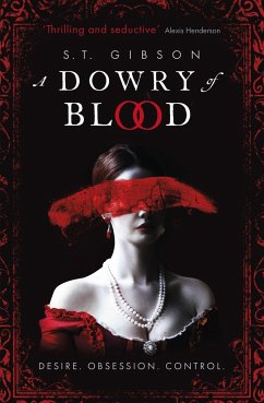 A Dowry of Blood - Gibson, S.T.