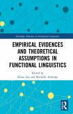 Empirical Evidences and Theoretical Assumptions in Functional Linguistics