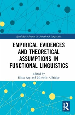 Empirical Evidences and Theoretical Assumptions in Functional Linguistics