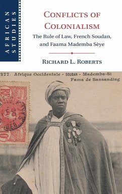 Conflicts of Colonialism - Roberts, Richard L. (Stanford University, California)