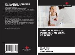 ETHICAL ISSUES IN PEDIATRIC MEDICAL PRACTICE - Zribi, Malek;Siala, Hela;Maatoug, Samir