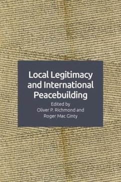 Local Legitimacy and International Peacebuilding