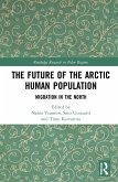 The Future of the Arctic Human Population