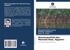 Wasserqualität des Manzala-Sees, Ägypten - Serag, Mamdouh Salem;Beheary, Mokhtar S;Saleh, Eman M.