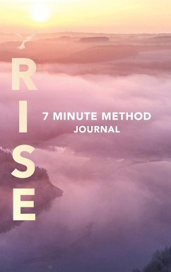 RISE 7 Minute Method Journal - Eastman, Dee; Foy, Sean
