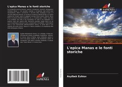 L'epica Manas e le fonti storiche - Eshiev, Asylbek