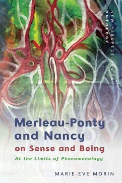 Merleau-Ponty and Nancy on Sense and Being - Morin, Marie-Eve