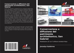 Conservazione e diffusione del patrimonio architettonico, San Gabriel - Gutiérrez, Josselyn