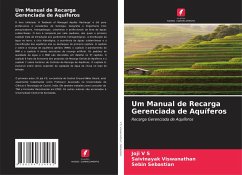 Um Manual de Recarga Gerenciada de Aquíferos - V S, Joji;Viswanathan, Saivinayak;Sebastian, Sebin