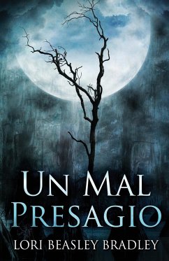 Un Mal Presagio - Bradley, Lori Beasley