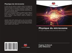 Physique du microcosme - Vrzhasch, Evgeny;Klibanova, Julia