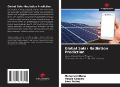 Global Solar Radiation Prediction - Khala, Mohamed;Abouzid, Houda;Teidej, Sara