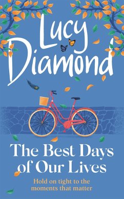 The Best Days of Our Lives - Diamond, Lucy