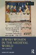 Jewish Women in the Medieval World - Bild 1