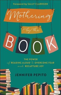 Mothering by the Book - Pepito, Jennifer; Clarkson, Sally