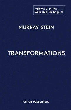 The Collected Writings of Murray Stein